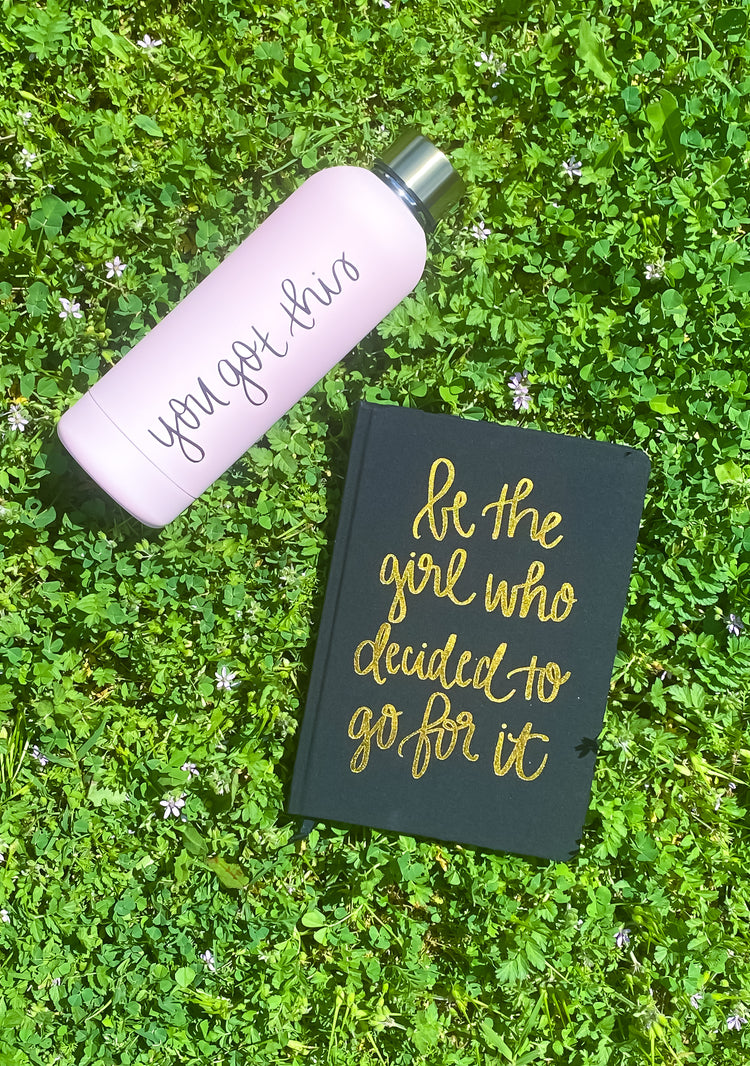 Be the Girl to Go For It Inspirational Journal